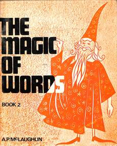 Book - The Magic of Words Book 2, A. P. McLaughlin, 1984