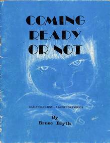 Book - Coming Ready Or Not, Bruce Blyth et al, 1976