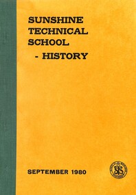 Book - Sunshine Technical School History September 1980, Sunshine Technical school, 1980
