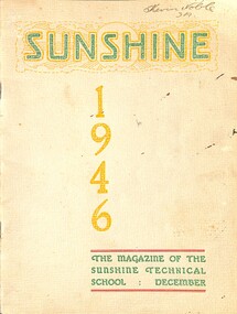 Magazine - Sunshine The Magazine Of The Sunshine Technical School December 1946, Sunshine Technical School, December 1946