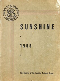 Magazine - Sunshine The Magazine Of The Sunshine Technical School 1955, Sunshine Technical School, 1955