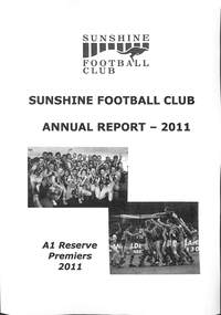 Administrative record - Sunshine Football Club 2011 To 2023 Annual Reports, Sunshine Football Club