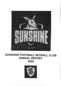 Administrative record - Sunshine Football Netball Club 2024 To 2025 Annual Reports, Sunshine Football Netball Club