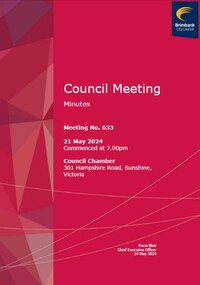 Administrative record - City of Brimbank Council Meetings - Council Meeting No 633 Minutes 21st May 2024, City of Brimbank, 24th May 2024