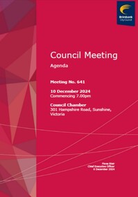 Administrative record - City of Brimbank Council Meetings - Council Meeting No 641 Agenda 10th December 2024 (Public version), City of Brimbank, 6th December 2024