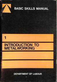 Book - Basic Skills Manual No 1 Introduction To Metal Working, Australian Government Publishing Service, No 1 Introduction To Metal Working, 1972