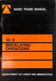 Book - Basic Trade Manual No 13-2 Bricklaying Operations, Australian Government Publishing Service, 13-2 Bricklaying Operations, 1975