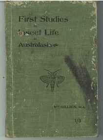 Publication, First Studies in Insect Life in Australasia. (Gillies, William). Melbourne, [nd]