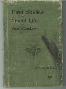 Publication, First Studies in Insect Life in Australasia. (Gillies, William). Melbourne, [nd], [nd]