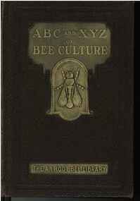 Publication, Root, A. I. (author), The ABC and XYZ of Bee Culture (A. I Root with Root, E. R., Root, H. H., and Deyell, M. J. editors). Medina, Ohio, [1947], 1947