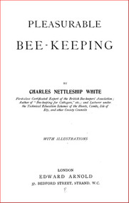 Publication, e-book, Pleasurable bee-keeping (White, C. N.), London, 1894