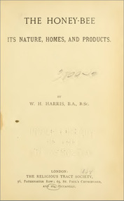 Publication, e-book, The honey-bee: its nature, homes, and products (Harris, W. H.), London, 1884