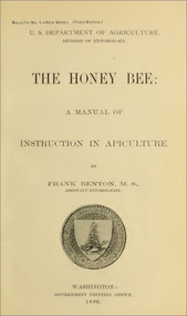 Publication, e-book, The honey bee: a manual of instruction in apiculture (Benton, F.), Washington, 1899