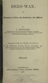 Publication, e-book, Bees-wax: its economical uses and conversion into money (Dennler, J.), Kings Langley, 1889