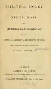 Publication, e-book, Spiritual honey from natural hives or meditation and observations on the natural history and habits of bees (Purchas, S.), London, 1834