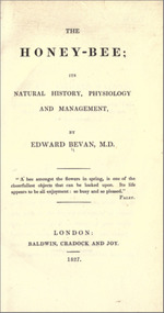 Publication, e-book, The honey-bee: its natural history, physiology and management (Bevan, E.), London, 1827