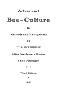 Publication, e-book, Advanced bee-culture: its methods and management (Hutchinson, W. Z.), Flint, 1905