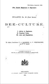 Publication, e-book, Bee-culture. I. Advice to beginners. II. Practical notes. III. Acts and regulations (Jacobson. F. A., Westbrooke, G. V. & EARP, E. A.), Wellington, 1920, 1920