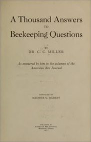 Publication, e-book, A thousand answers to beekeeping questions (Miller, C. C.), Hamilton, 1917, 1917