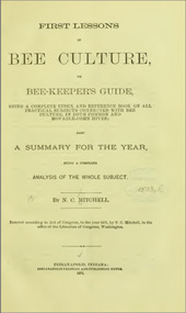 Publication, e-book, First lessons in bee culture (Mitchell, N. C.), Indianapolis, 1871