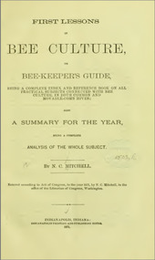 Publication, e-book, First lessons in bee culture (Mitchell, N. C.), Indianapolis, 1871, 1871