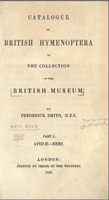 Publication, e-book, Catalogue of British Hymenoptera in the collection of the British Museum (Smith, F.), London, 1855, 1855