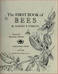 Publication, e-book, The first book of bees (Tibbets, A. B.), New York, 1952, 1952