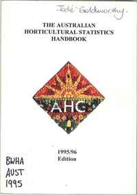 Publication, The Australian horticultural statistics handbook: 1995/96 edition (Australian Horticultural Corporation), Sydney, 1995