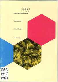 Publication, Twenty ninth annual report 1991-1992 (Australian Honey Board), Sydney, 1992, 1992