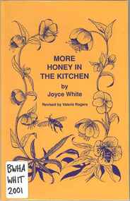 Publication, More honey in the kitchen (White, J & Rogers, V.), Charlestown, 2001