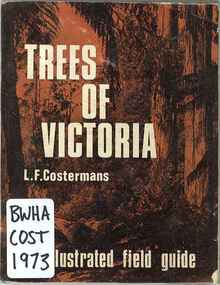 Publication, Trees of Victoria (Costermans, L. F.), Frankston, 1973
