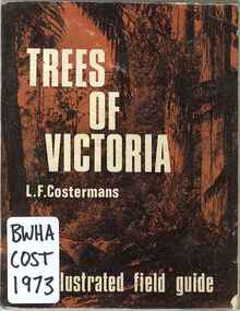 Publication, Trees of Victoria (Costermans, L. F.), Frankston, 1973, 1973