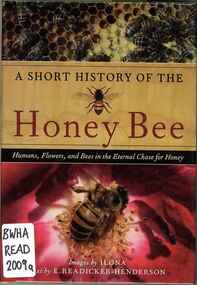 Publication, A short history of the honey bee (Readicker-Henderson, E.), Portland, 2009