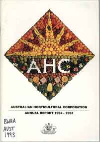 Publication, Annual report (Australian Horticultural Corporation), Canberra, 1993
