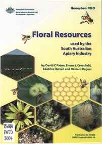 Publication, Floral resources used by the South Australian apiary industry (Paton, D. C. et al), 2004