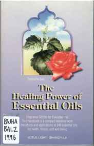 Publication, The healing power of essential oils (Balz, R., Dandrieux, B. & Lartaud, P.), Twin Lakes, 1996, 1996