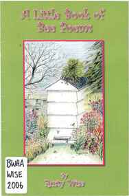 Publication, A little book of bee poems (Wise, R.), Victoria, 2006, 2006