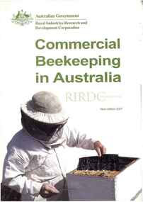 Publication, Commercial beekeeping in Australia. (Rural Industries Research and Development Corporation). Canberra, 2007, 2007
