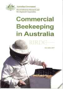 Publication, Commercial beekeeping in Australia. (Rural Industries Research and Development Corporation). Canberra, 2007