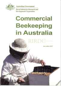 Publication, Commercial beekeeping in Australia. (Rural Industries Research and Development Corporation). Canberra, 2007, 2007