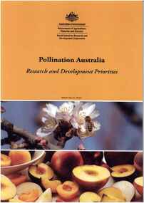 Publication, Pollination Australia: research and development priorities. (Clarke, Michael). Canberra, 2008, 2008