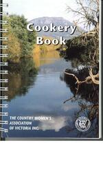 Publication, Cookery book: what's the Country Women's Association of Victoria cooking up now? (Country Women's Association of Victoria Inc). Toorak, 2010, 2010