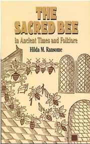 Publication, The sacred bee in ancient times and folklore. (Ransome, Hilda M.). Mineola, NY, 2004, 2004
