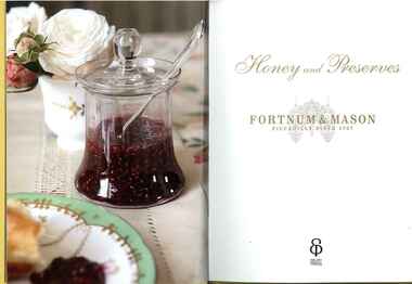 Publication, Honey and preserves. (Fortnum and Mason). [London], 2011