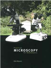 Publication, Practical microscopy for beekeepers. (Maurer, Bob). Stoneleigh Park, UK, 2012, 2012