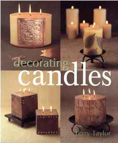Publication, Decorating candles. (Taylor, Terry). New York, 2001
