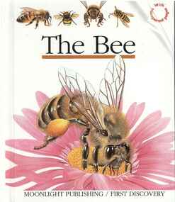 Publication, The bee. (Gallimard Jeunesse, Fuhr, Ute and Sautai, Raoul). East Hendred, UK, 2005, 2005