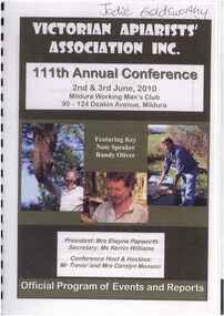Publication, 111th annual conference, 2-3 June 2010: official program of events and reports. (Victorian Apiarists' Association Inc.). [np], 2010, 2010