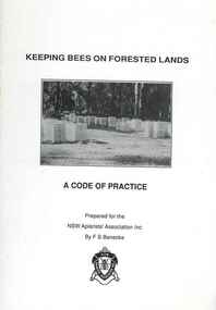 Publication, Keeping bees on forested lands: a code of practice. (Benecke, F. S.). [np], [nd], [nd]