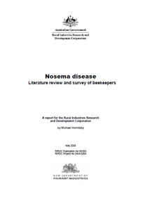 Publication, Nosema disease: literature review and survey of beekeepers. (Hornitzky, Michael). Canberra, 2005